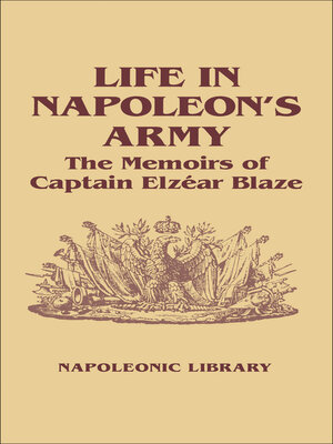 cover image of Life in Napoleon's Army